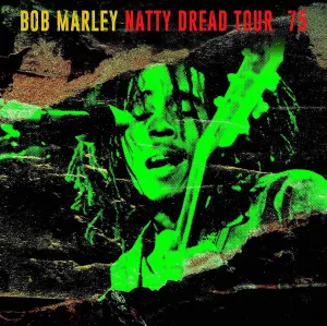 Bob Marley - Natty Dread Tour '75 (LP)