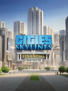 Cities: Skylines - Financial Districts (DLC) (PC) Steam Key LATAM