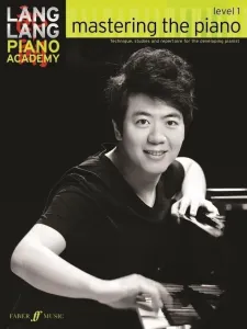 Hal Leonard Lang Lang Piano Academy: Mastering the Piano 1 Music Book