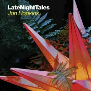 Jon Hopkins - Late Night Tales: Jon Hopkins (2 LP)