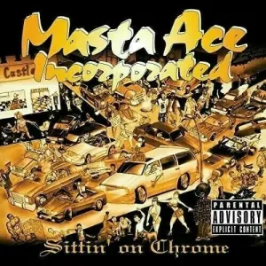 Masta Ace Incorporated - Sittin' On Chrome (2 LP)