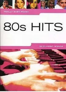 Music Sales Really Easy Piano: 80s Hits Music Book