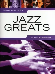 Music Sales Really Easy Piano: Jazz Greats - 22 Jazz Favourites Music Book