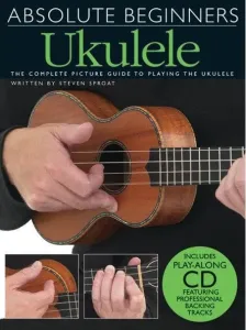 Music Sales Absolute Beginners: Ukulele Music Book