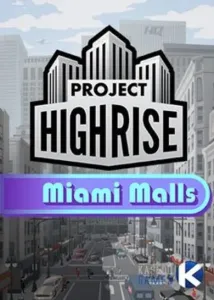 Project Highrise: Miami Malls (DLC) (PC) Steam Key GLOBAL