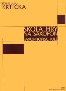 Stanislav Krtička Škola hry na saxofon Music Book