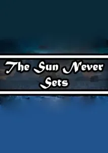 The Sun Never Sets Steam Key GLOBAL