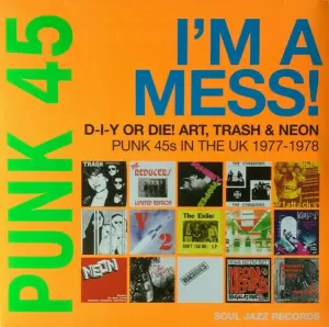 Various Artists - Punk 45: I’m A Mess! (RSD 2022 Exclusive) (2 LP + 7